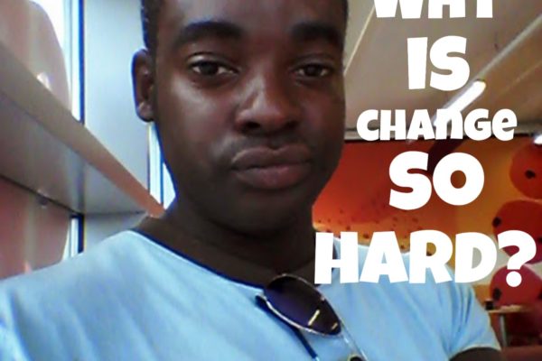 Why is change so hard:  in 3 videos