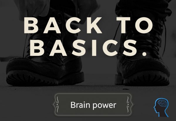 Back to basics – Brain power