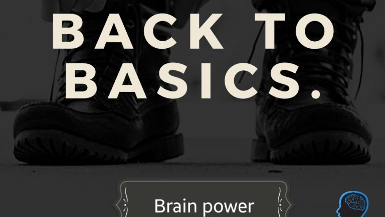 Back to basics – Brain power